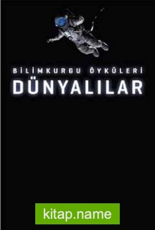 Dünyalılar  Bilimkurgu Öyküleri