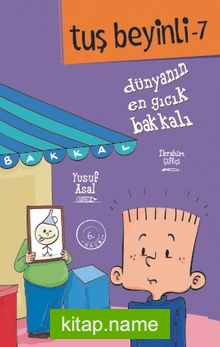 Dünyanın En Gıcık Bakkalı  / Tuş Beyinli 7