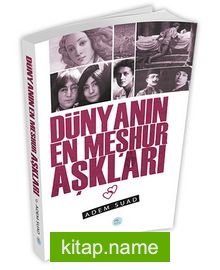 Dünyanın En Meşhur Aşkları