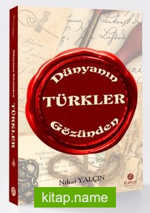 Dünyanın Gözünden Türkler