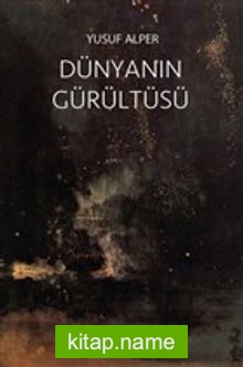 Dünyanın Gürültüsü