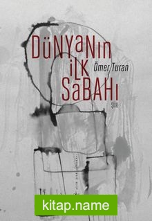 Dünyanın İlk Sabahı