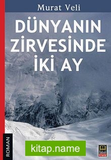Dünyanın Zirvesinde İki Ay