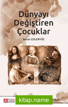 Dünyayı Değiştiren Çocuklar