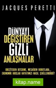 Dünyayı Değiştiren Gizli Anlaşmalar