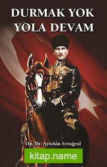Durmak Yok Yola Devam