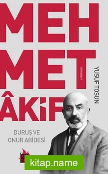 Duruş ve Onur Abidesi Mehmet Akif