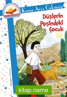 Düşlerin Peşindeki Çocuk