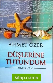 Düşlerine Tutuldum