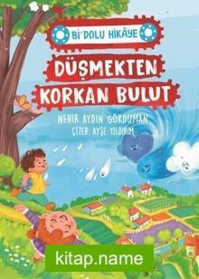 Düşmekten Korkan Bulut / Bi Dolu Hikaye