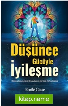 Düşünce Gücüyle İyileşme