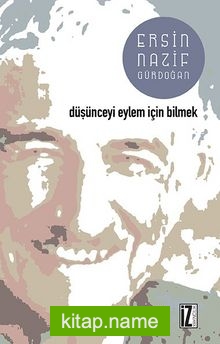 Düşünceyi Eylem İçin Bilmek