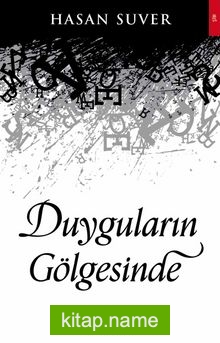 Duyguların Gölgesinde