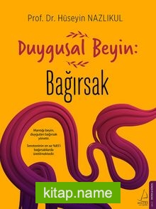 Duygusal Beyin: Bağırsak