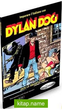 Dylan Dog -Jack lo squartatore  (İtalyanca Okuma Kitabı Orta Seviye) B1-B2