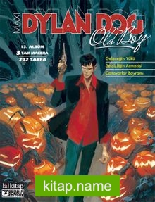 Dylan Dog Maxi Albüm: 13 / Geleceğin Yükü