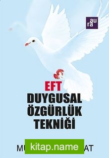 EFT Duygusal Özgürlük Tekniği