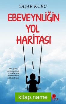 Ebeveynliğin Yol Haritası