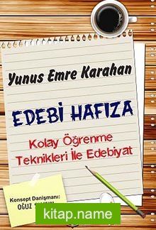 Edebi Hafıza Kolay Öğrenme Teknikleri ile Edebiyat