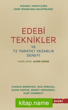 Edebi Teknikler ve 72 Yaratıcı Yazarlık Deneyi