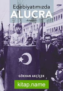 Edebiyatımızda Alucra