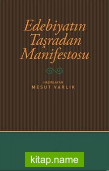 Edebiyatın Taşradan Manifestosu