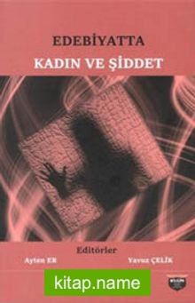 Edebiyatta Kadın ve Şiddet