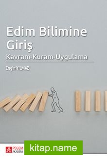 Edim Bilimine Giriş  Kavram – Kuram – Uygulama