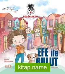 Efe ile Bulut Sezen Aksu Hikayeleri