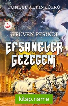 Efsaneler Gezegeni / Serüven Peşinde 9