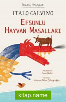 Efsunlu Hayvan Masalları – İtalyan Masalları