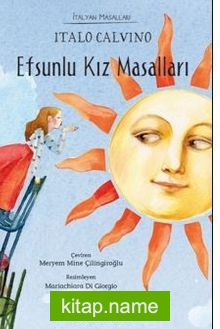 Efsunlu Kız Masalları / İtalyan Masalları