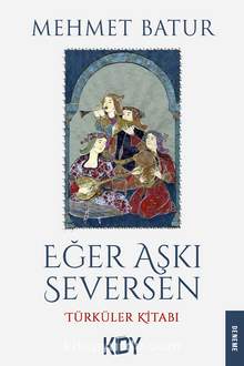 Eğer Aşkı Seversen