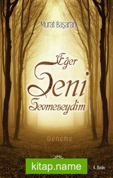 Eğer Seni Sevmeseydim