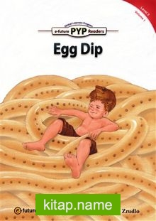 Egg Dip (PYP Readers 3)