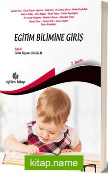 Eğitim Bilimine Giriş (Edt. Celal Teyyar Uğurlu)