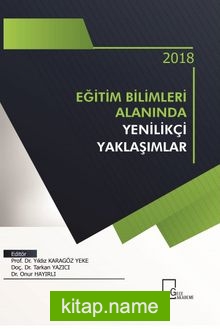 Eğitim Bilimleri Alanında Yenilikçi Yaklaşımlar