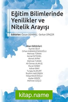 Eğitim Bilimlerinde Yenilikler ve Nitelik Arayışı