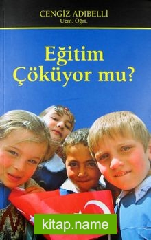 Eğitim Çöküyor mu?