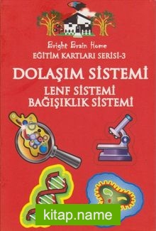 Eğitim Kartları Serisi 3 / Dolaşım Sistemi Lenf Sistemi Bağışıklık Sistemi