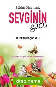 Eğitim-Öğretimde Sevginin Gücü