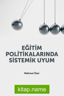 Eğitim Politikalarında Sistemik Uyum