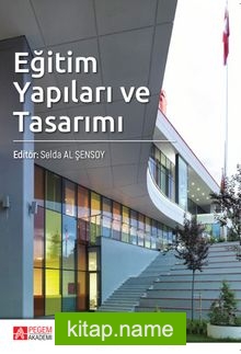 Eğitim Yapıları ve Tasarımı