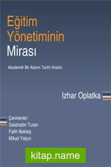 Eğitim Yönetiminin Mirası