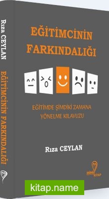 Eğitimcinin Farkındalığı  Eğitimde Şimdiki Zamana Yönelme Kılavuzu