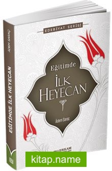 Eğitimde İlk Heyecan