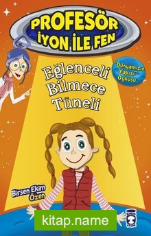 Eğlenceli Bilmece Tüneli / Profesör İyon İle Fen 2