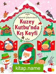 Eğlenceli Çıkartmalarla – Kuzey Kutbunda Kış Keyfi