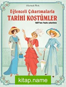 Eğlenceli Çıkartmalarla Tarihi Kostümler