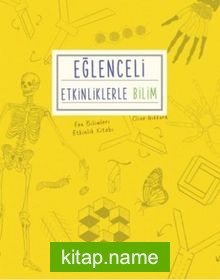 Eğlenceli Etkinliklerle Bilim